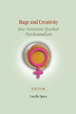 Rage and Creativity: How Feminism Sparked Psychoanalysis - Sapphic Society
