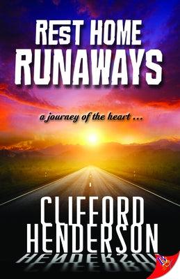 Rest Home Runaways by Henderson, Clifford