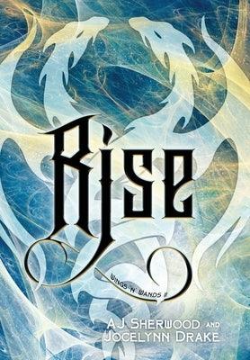 Rise by Sherwood, Aj