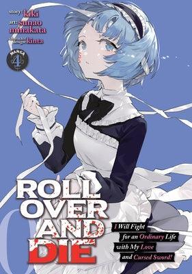 Roll Over and Die: I Will Fight for an Ordinary Life with My Love and Cursed Sword! (Manga) Vol. 4 - Sapphic Society