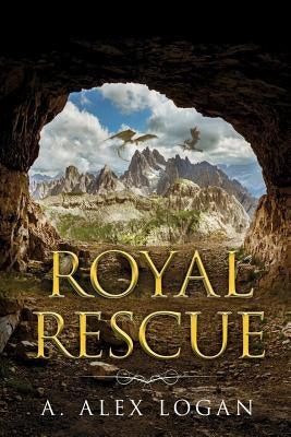 Royal Rescue by Logan, A. Alex