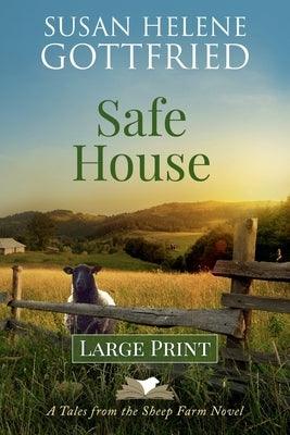 Safe House (Large Print) by Gottfried, Susan Helene