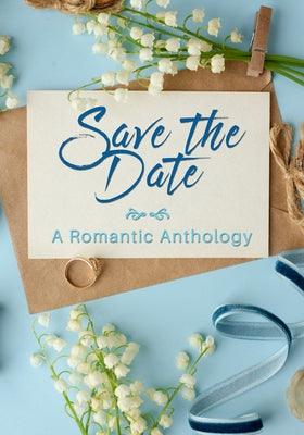 Save the Date by Roberts, Ann