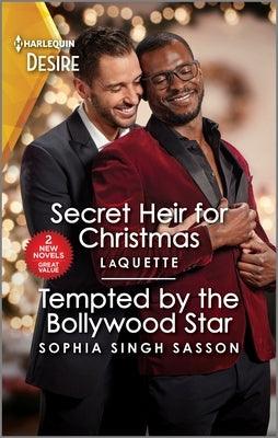 Secret Heir for Christmas & Tempted by the Bollywood Star by Laquette