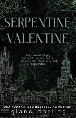 Serpentine Valentine: A Dark Academia Sapphic Romance by Darling, Giana