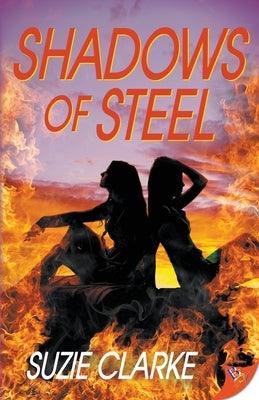 Shadows of Steel by Clarke, Suzie