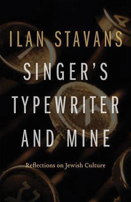 Singer's Typewriter and Mine: Reflections on Jewish Culture - Sapphic Society