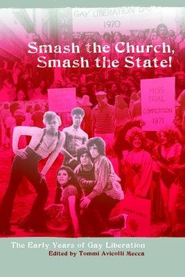 Smash the Church, Smash the State!: The Early Years of Gay Liberation - Sapphic Society