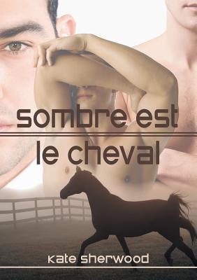 Sombre Est Le Cheval (Translation) - Sapphic Society