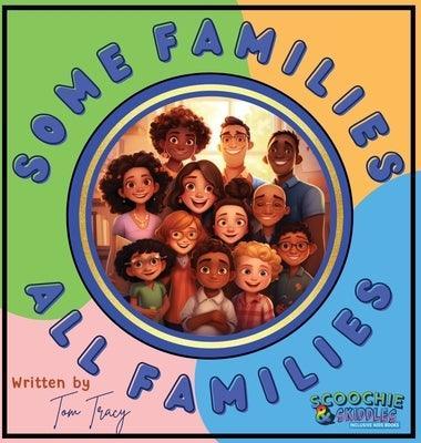 Some Families, All Families: An Inclusive & Diverse Families Children's Book - Sapphic Society