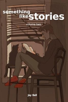 Something Like Stories - Volume Two - Sapphic Society