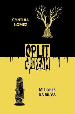 Split Scream Volume Two by G&#243;mez, Cynthia