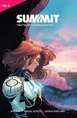 Summit Vol. 3: Truth or Consequences by Chu, Amy