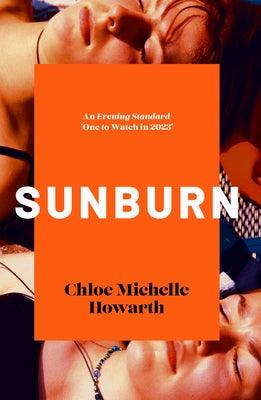 Sunburn by Howarth, Chloe Michelle