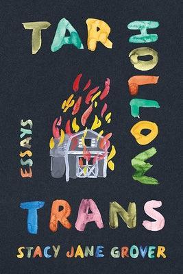 Tar Hollow Trans: Essays - Sapphic Society