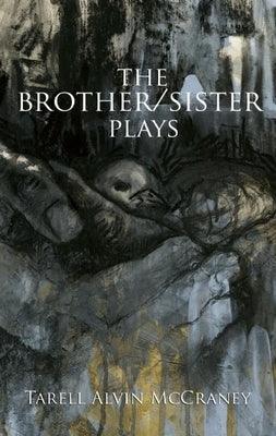 The Brother/Sister Plays - Sapphic Society