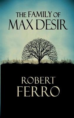 The Family of Max Desir by Ferro, Robert