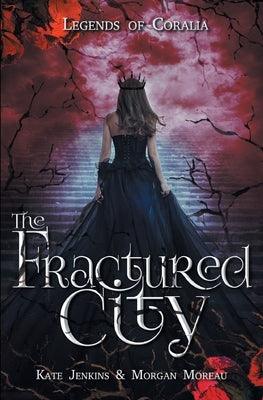 The Fractured City by Jenkins, Kate