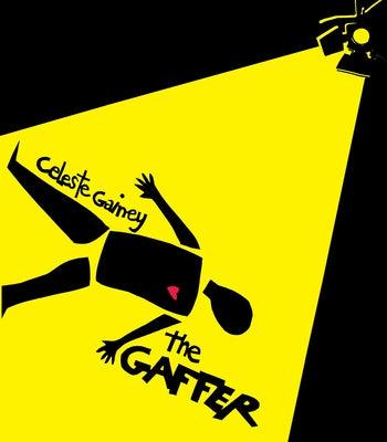 The Gaffer by Gainey, Celeste