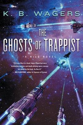 The Ghosts of Trappist by Wagers, K. B.