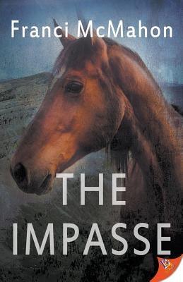 The Impasse by McMahon, Franci