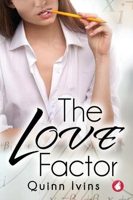 The Love Factor by Ivins, Quinn