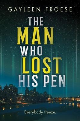 The Man Who Lost His Pen: Volume 3 - Sapphic Society