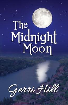 The Midnight Moon by Hill, Gerri