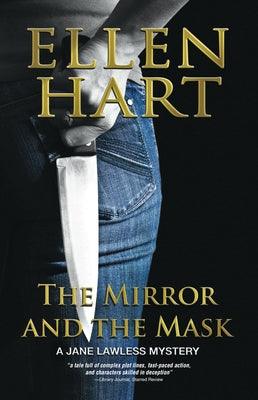 The Mirror and the Mask by Hart, Ellen