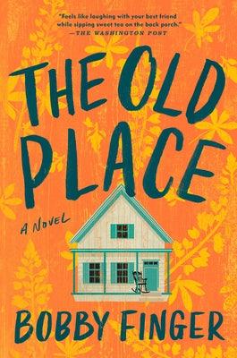 The Old Place by Finger, Bobby