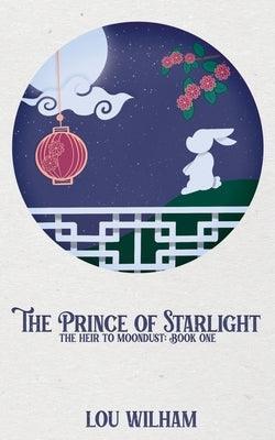 The Prince of Starlight: The Heir to Moondust: Book One - Sapphic Society