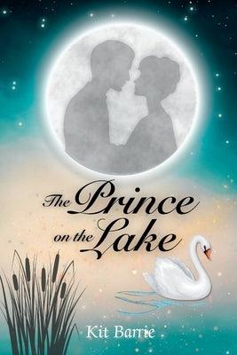 The Prince on the Lake by Barrie, Kit