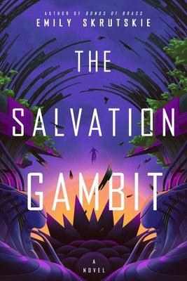 The Salvation Gambit by Skrutskie, Emily