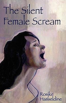The Silent Female Scream - Sapphic Society