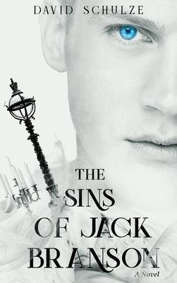 The Sins of Jack Branson by Schulze, David