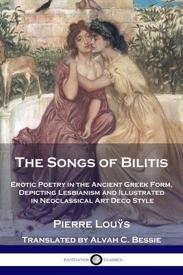 The Songs of Bilitis: Erotic Poetry in the Ancient Greek Form, Depicting Lesbianism and Illustrated in Neoclassical Art Deco Style - Sapphic Society