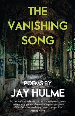 The Vanishing Song by Hulme, Jay