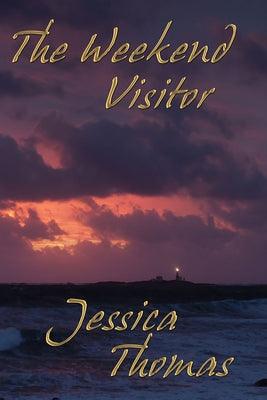 The Weekend Visitor by Thomas, Jessica