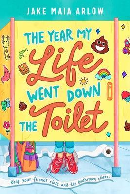 The Year My Life Went Down the Toilet - Sapphic Society