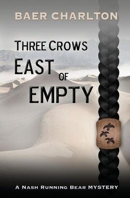 Three Crows East of Empty - Sapphic Society