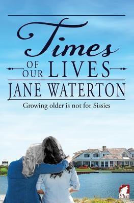 Times of Our Lives by Waterton, Jane