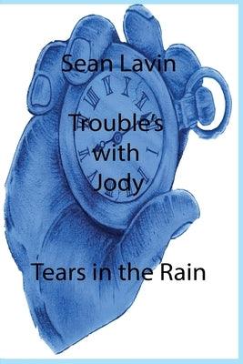 Trouble's with Jody by Lavin, Sean