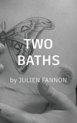 Two Baths by Fannon, Julien