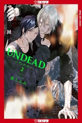 Undead: Finding Love in the Zombie Apocalypse, Volume 2: Volume 2 by Fumi Tsuyuhisa