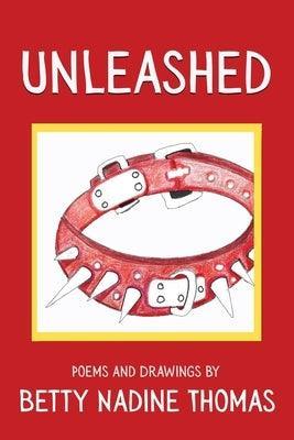 Unleashed: Poems and Drawings - Sapphic Society
