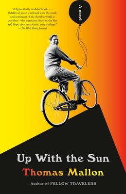 Up with the Sun by Mallon, Thomas