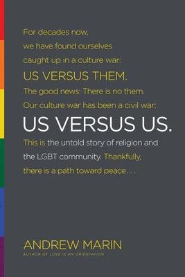 Us Versus Us: The Untold Story of Religion and the Lgbt Community by Marin, Andrew