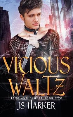 Vicious Waltz by Harker, Js