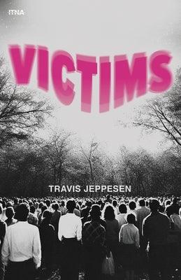 Victims by Jeppesen, Travis