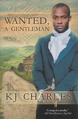 Wanted, a Gentleman by Charles, Kj